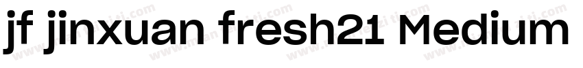 jf jinxuan fresh21 Medium字体转换